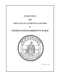 INSTRUCTIONS FOR APPLICANTS TO A FOURTEEN-YEAR TERM AS  UNITED STATES BANKRUPTCY JUDGE