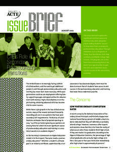 Issue  August 2007 IN THIS Brief: This issue brief will explore the