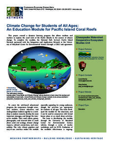 Cooperative Ecosystem Studies Units[removed]C Street NW, Room 2737 • Washington, DC 20240 • [removed] • www.cesu.org Climate Change for Students of All Ages: An Education Module for Pacific Island Coral Reefs