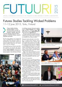 2015  UTUURI SPECIAL CONFERENCE EDITION OF THE FINLAND FUTURES RESEARCH CENTRE’S NEWSLETTER