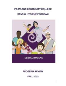 PORTLAND COMMUNITY COLLEGE DENTAL HYGIENE PROGRAM PROGRAM REVIEW FALL[removed]