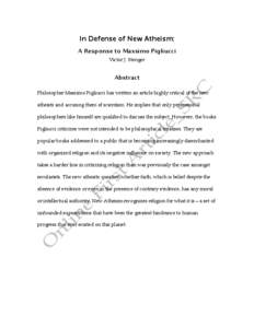 In Defense of New Atheism: A Response to Massimo Pigliucci Victor J. Stenger Abstract Philosopher Massimo Pigliucci has written an article highly critical of the new