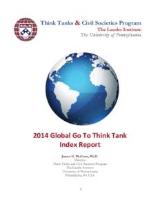 Think Tanks & Civil Societies Program The Lauder Institute The University of Pennsylvania  	
  	
  	
  	
  	
  	
  	
  	
  	
  	
  	
  	
  	
  