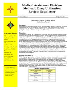 Medical Assistance Division Medicaid Drug Utilization Review Newsletter 2nd Quarter[removed]Volume 5 Issue 3
