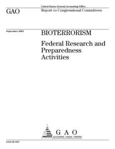 GAO[removed]Bioterrorism: Federal Research and Preparedness Activities