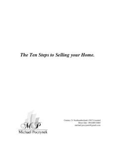 The Ten Steps to Selling your Home.  Century 21 Northumberland[removed]Limited Direct line: ([removed]removed]