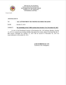 REPUBLIKA NG PILIPINAS  KAGAWARAN NG PANANALAPI  KAWANIHAN NG INGATANG­YAMAN  (BUREAU OF THE TREASURY)  INTRAMUROS, MAYNILA Funding the Republic