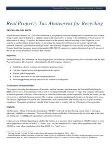 Tax Incentive Programs for Businesses Locating in Nevada  Real Property Tax Abatement for Recycling NRS 701A.210, NRS[removed]Nevada Revised Statutes 701A.210 offers abatement of real property (land and buildings) tax fo
