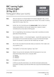 BBC Learning English 6 Minute English 30 May 2013 Feeling good about your country Rob: