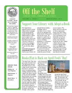 Off the Shelf  LIBRARY NEWS, PROGRAMS, & EVENTS LIBRARY GIVING: YOUR