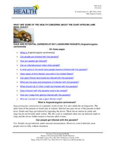 Rick Scott Governor H. Frank Farmer, Jr., MD, PhD, FACP State Surgeon General  WHAT ARE SOME OF THE HEALTH CONCERNS ABOUT THE GIANT AFRICAN LAND