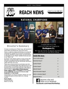 June 2014 — Volume 19 Number 3  REACH NEWS NATIONAL CHAMPIONS  Director’s Summary