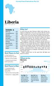 ©Lonely Planet Publications Pty Ltd  Liberia % 231 / POP 4.1 MILLION  Why Go?
