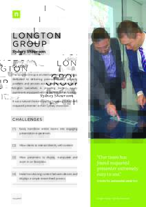 LONGTON GROUP Sydney Showroom CLIENT The Longton Group is an international property group,
