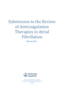 Submission to the Review of Anticoagulation Therapies in Atrial Fibrillation February 2012