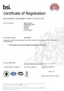 Certificate of Registration ENVIRONMENTAL MANAGEMENT SYSTEM - ISO 14001:2004 This is to certify that: Albion Stone Plc Independent Offices