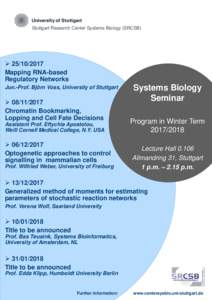 Stuttgart Research Center Systems Biology (SRCSB)   Mapping RNA-based Regulatory Networks Jun.-Prof. Björn Voss, University of Stuttgart