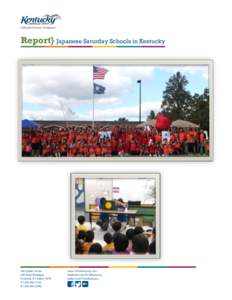 Report} Japanese Saturday Schools in Kentucky  Old Capitol Annex 300 West Broadway Frankfort, KY[removed]T[removed]