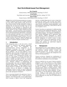 Real World Model-based Fault Management Ravi Kapadia General Atomics, 16969 Mesamint Street, San Diego, CA 92127