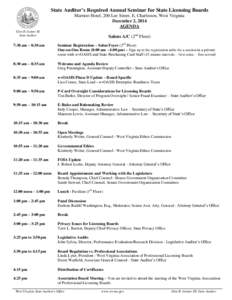 State Auditor’s Required Annual Seminar for State Licensing Boards Marriott Hotel, 200 Lee Street, E, Charleston, West Virginia December 2, 2014 AGENDA Glen B. Gainer III State Auditor