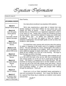 St. Ignatius School  Ignatian Information Volume 20, Issue 23  March 7, 2014