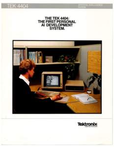 ARTIFICIAL INTELLIGENCE SYSTEM TEK 4404 THE TEK 4404: THE FIRST PERSONAL