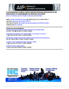 A low temperature nonlinear optical rotational anisotropy spectrometer for the determination of crystallographic and electronic symmetries Darius H. Torchinsky, Hao Chu, Tongfei Qi, Gang Cao, and David Hsieh Citation: Re