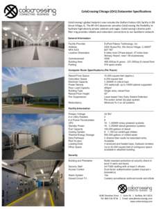 ColoCrossing Chicago (CH1) Datacenter Specifications ColoCrossing’s global footprint now includes the DuPont Fabros CH1 facility in Elk Grove Village, IL. The DF-CH1 datacenter provides ColoCrossing the flexibility to 