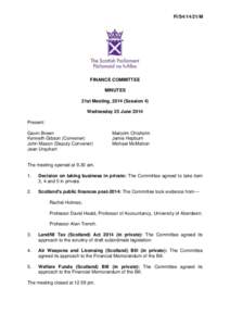 FI/S4[removed]M  FINANCE COMMITTEE MINUTES 21st Meeting, 2014 (Session 4) Wednesday 25 June 2014