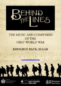 RESOURCE PACK: ELGAR  musicbehindthelines.org FOOTER INSERT ACE LOGO RPO LOGO WML LOGO