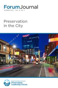 ForumJournal summer 2013 | Vol. 27 No. 4 Preservation in the City