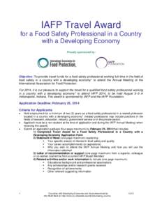 IAFP Travel Award for a Food Safety Professional in a Country with a Developing Economy Proudly sponsored by:  Objective: To provide travel funds for a food safety professional working full-time in the field of