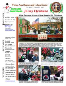 DECEMBER  P.O. Box 517, Weirton, WV[removed]Float Conveys Dream of New Museum for Christmas Volume 2, Issue 12