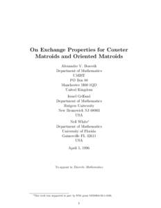 On Exchange Properties for Coxeter Matroids and Oriented Matroids Alexandre V. Borovik Department of Mathematics UMIST PO Box 88