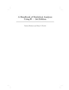 A Handbook of Statistical Analyses Using R — 3rd Edition Torsten Hothorn and Brian S. Everitt  CHAPTER 15
