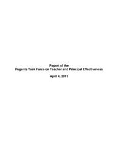 Report of the Regents Task Force on Teacher and Principal Effectiveness April 4, 2011 Table of Contents OPENING STATEMENT OF THE TASK FORCE ...............................................................................