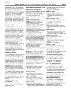 Federal Register / Vol. 78, No[removed]Wednesday, February 13, [removed]Notices examination in 2012, his optometrist noted, ‘‘In my opinion, Mr. Normington has sufficient vision to perform the driving tasks required to s