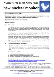Number 17, Dec 2009 Number 25, December 2011 SUBMISSION TO ENVIROMENT AGENCY RADIOACTIVE WASTE PERMIT FOR THE PROPOSED HINKLEY POINT NUCLEAR REACTOR, SOMERSET SUBMISSION 1/2 – MARINE DISCHARGES Ref: EPR/ZP3690SY