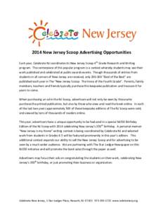 2014 New Jersey Scoop Advertising Opportunities Each year, Celebrate NJ coordinates its New Jersey Scoop 4th Grade Research and Writing program. The centerpiece of this popular program is a contest whereby students may s