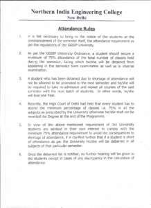 Northern India Engineering College New Delhi Attendance Rules 1.  It is felt necessary to bring to the notice of the students at the