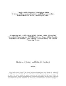 Capturing the Evolution of Dealer Credit Terms Related to Securities Financing and OTC Derivatives: Some Initial Results from the New Senior Credit Officer Opinion Survey On Dealer Financing Terms