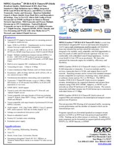 MPEG Gearbox DVB-S-S2 8 Tuners/IP (16chDVB-S-S2 Inputs MPEG-2 to H.264 Transcoder or Transcoder