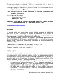 Revista Electrónica Granma Ciencia. Vol.15, no.1 enero-abril 2011-ISSN 1027-975X Título: Procedimiento didáctico para la elaboración de conceptos en la formación de profesionales en agronomía Tittle: Didactic proce