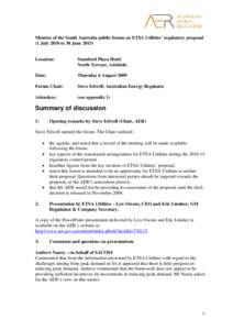 Minutes of the South Australia public forum on ETSA Utilities’ regulatory proposal (1 July 2010 to 30 June 2015)