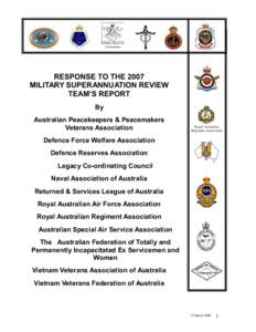 Defence Reserves Association RESPONSE TO THE 2007 MILITARY SUPERANNUATION REVIEW TEAM’S REPORT