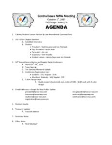 Central Iowa NWA Meeting October 1st, 2013 Old Chicago - Ankeny, IA AGENDA 1. Cabinet/Student Liaison Position By-Law Amendment Overview/Vote