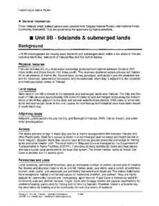 YAKATAQA AREA PLAN  • General information These relatively small, isolated parcels were selected from Tongass National Forest under National Forest Community Grant #209. They are bordered by the airport and by Native s