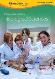 www.aber.ac.uk/en/ibers  Undergraduate Studies in Biological Sciences