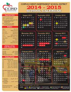 CORPUS CHRISTI INDEPENDENT SCHOOL DISTRICT[removed]SCHOOL CALENDAR August 2014