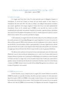 Compte-rendu Congrès mondial de l’IFLA – Le Cap – 2015 Julien Sempéré – boursier CFIBD Le contexte du congrès Ce congrès post Lyon était à plus d’un titre particulier pour la délégation française et f